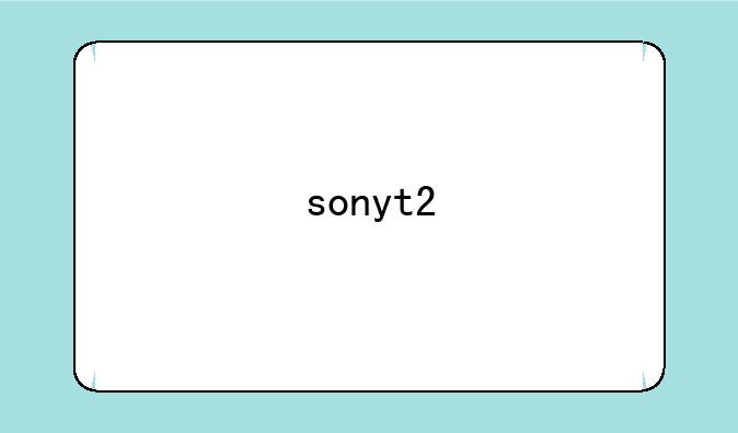sonyt2