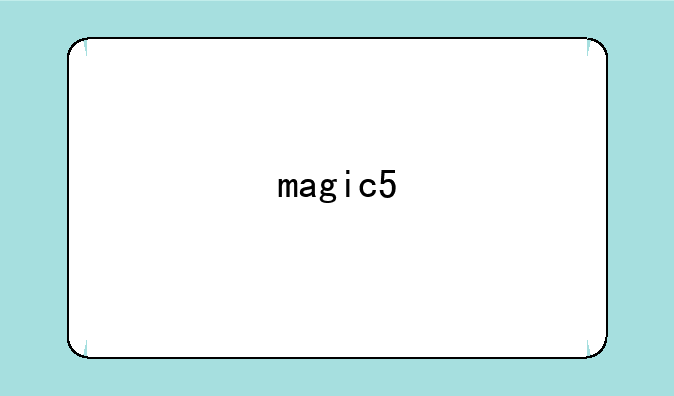 magic5