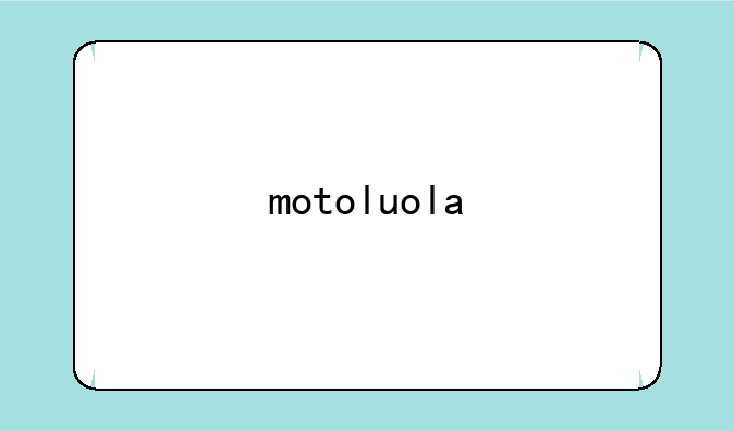 motoluola